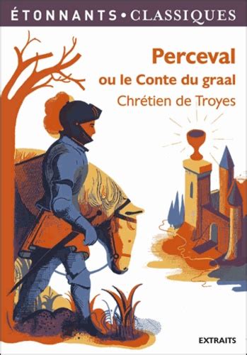 Perceval Ou Le Conte Du Graal De Chrétien De Troyes Poche Livre
