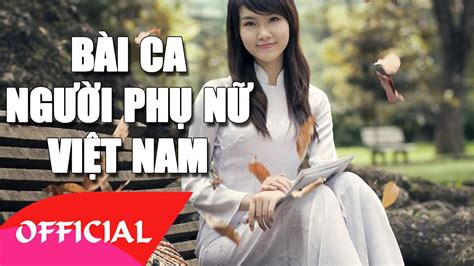 3 Hay Ý Nghĩa Những Ca Khúc Hay Nhất Viết Về Phụ Nữ Việt Nam Bài Hát Về Phụ Nữ Jetstartourvn