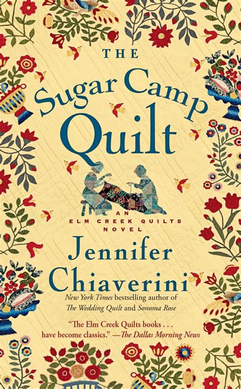 The Sugar Camp Quilt Jennifer Chiaverini
