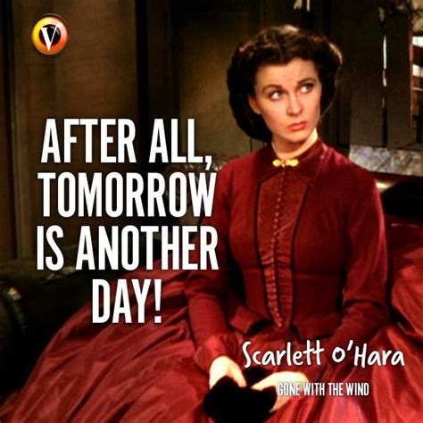 Inspirational Quotes Tomorrow Is Another Day Gone With The Wind