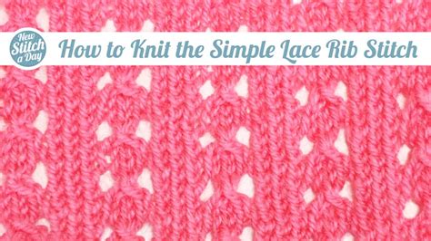 Rib, welt, and scatter patterns. Ribbing | 3/5 | NEW STITCH A DAY