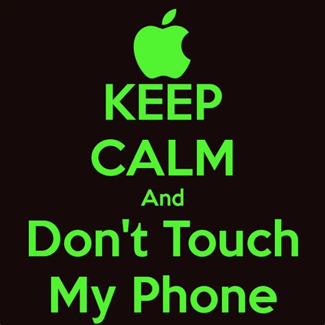 Keep Calm And Dont Touch My Phone Poster Taylor
