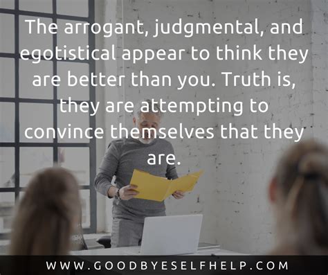 55 quotes about arrogance to make you think goodbye self help