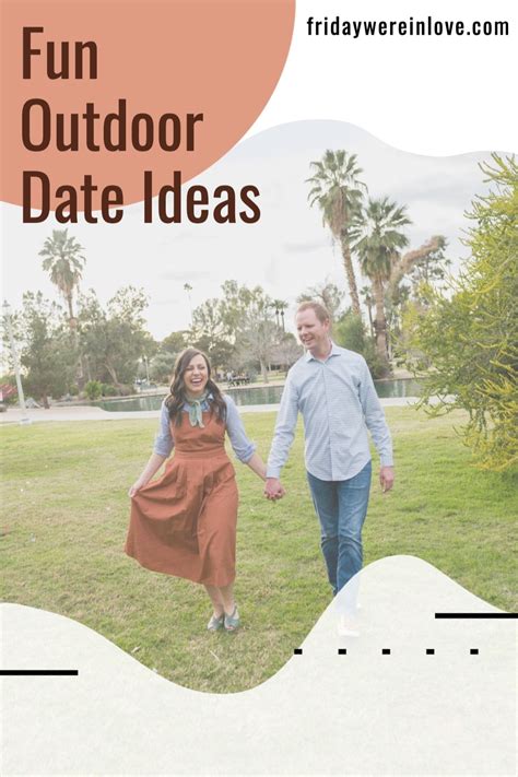 101 outdoor date ideas the best outside dates friday we re in love