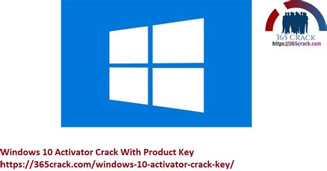 Windows 10 Activator Crack Incl Key Tools Full Version 2022 365crack