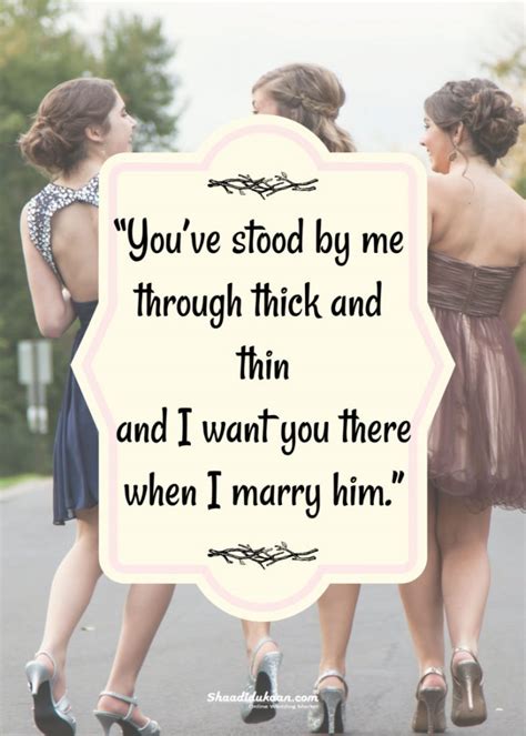 40 splendid bridesmaids quotes to soon to be bride