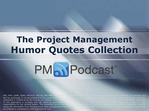 Jokes project management quotes funny. The Project Management Humor Quotes Collection