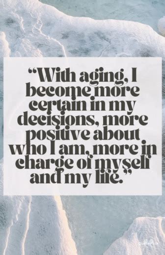 65 Positive Quotes About Aging Gracefully To Inspire You