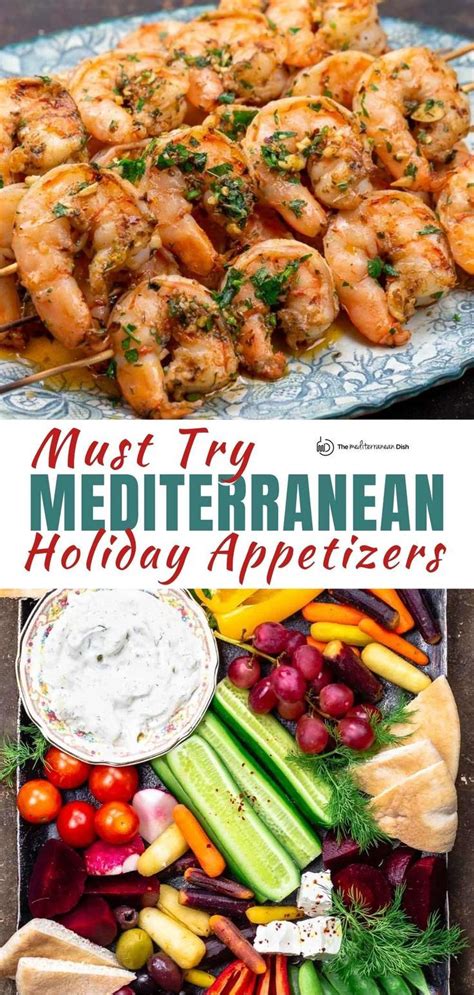 Must Try Mediterranean Holiday Appetizers The Mediterranean Dish