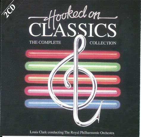 Hooked On Classics The Complete Collection Various Artists 2cd