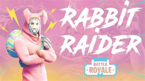 Rabbit Raider Fortnite Battle Royale Gameplay Ninja Youtube