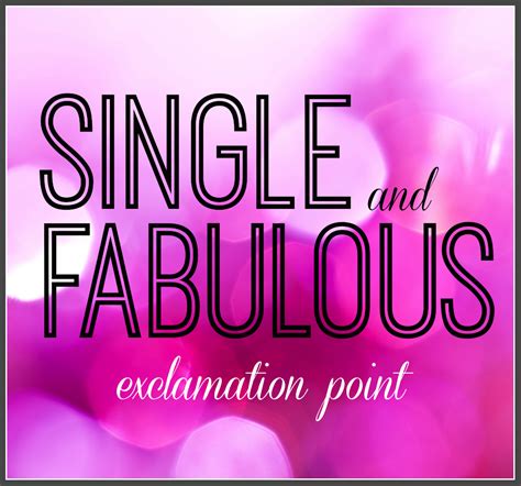 Reasons To Love Being Single Love Being Single Single Single Life
