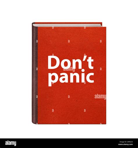 Red Book With Dont Panic Text On Cover Isolated Stock Photo Alamy