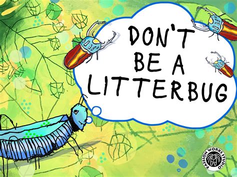 Dont Be A Litter Bug Yard Sign Passion Works Studio