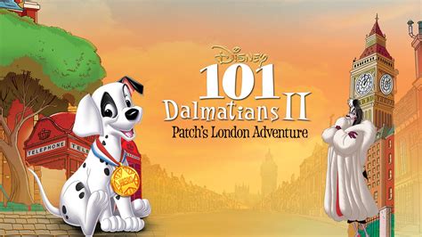 Watch Movie 101 Dalmatians Ii Patchs London Adventure Only On Watcho
