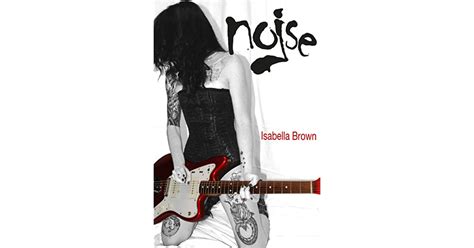 Filthy Hot And Loud Noise 1 By Isabella Brown