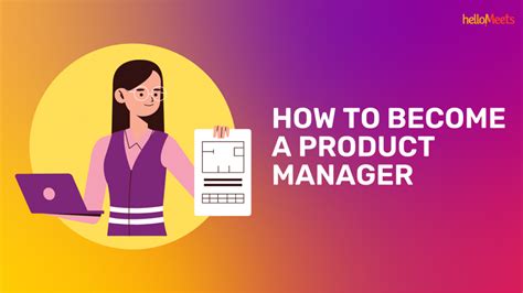 How To Become A Product Manager A Step By Step Guide