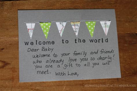 Your card might be saved, and the baby may get to read your message when he or she gets older. slow, simple, self: Creative Connections: Welcome Baby Greeting Card {a tutorial}