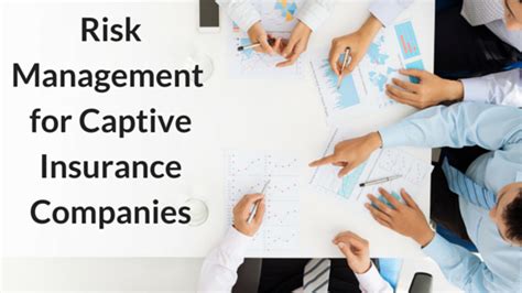 Risk Management Requirements For Captive Insurance Companies