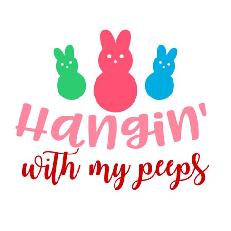 Hangin With My Peeps Easter Free Svg File Svg Heart