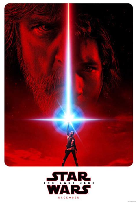 The last movie star ist ein 2017 entstandener film mit burt reynolds und ariel winter, chevy chase hat einen gastauftritt. Star Wars: The Last Jedi Trailer, Release Date, Poster ...