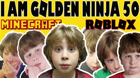 Minecraft Roblox Kid Gaming Channel Kid Friendly Golden Ninja 50