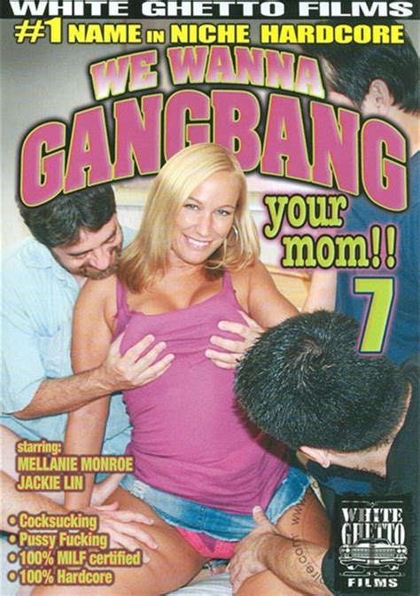 Watch We Wanna Gangbang Your Mom 7 With 2 Scenes Online Now At Freeones