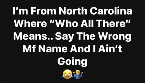 North Carolina Nc Who All There Southern Life North Carolina