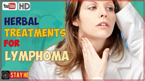 7 Herbal Treatments For Lymphoma Youtube
