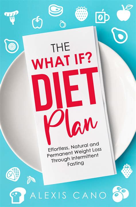 The What If Diet Plan Transform Your Body And Mind Through