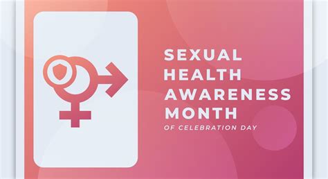 happy sexual health awareness month celebration vector design illustration for background