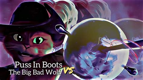 Puss In Boots Fear Me If You Dare Edit Youtube