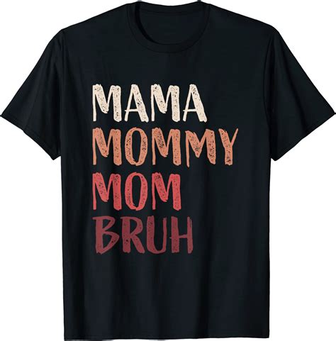Mama Mommy Mom Bruh Last Minute Mother S Day 2022 Shirt Teeducks
