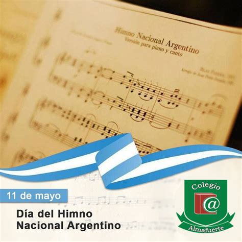 Primaria Almafuerte 11 De Mayo Día Del Himno Nacional Argentino