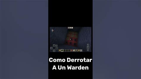 Como Derrotar A Un Warden En Minecraft Shorts Youtube