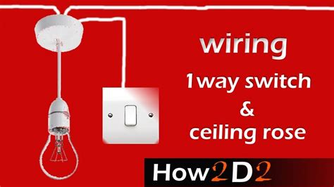 Lighting Circuit Ceiling Rose One Way Switch Wiring Connection Youtube