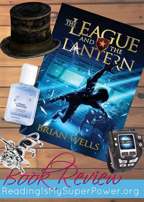 Book Review And A Giveaway The League And The Lantern By Brian