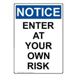 Enter At Your Own Risk Safety Signs From Compliancesigns Com