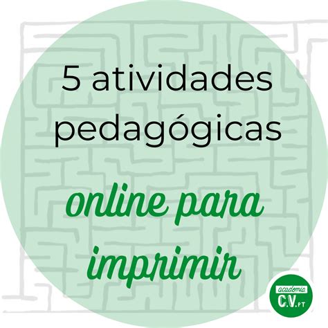 5 Atividades Pedagógicas Online Para Imprimir