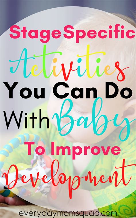 How To Improve Your Babys Development In Each Stage With These