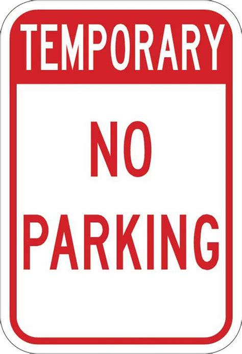 Temporary In Box No Parking Sign Rt 1 Prohibitive Signs Tapco