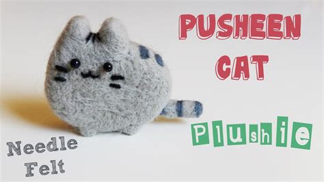 Pusheen The Cat Plush Diy Needle Felting Tutorial Youtube