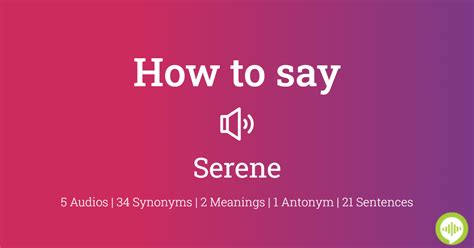 How To Pronounce Serene