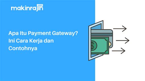 Mengenal Payment Gateway Beserta Manfaat Dan Cara Ker Vrogue Co