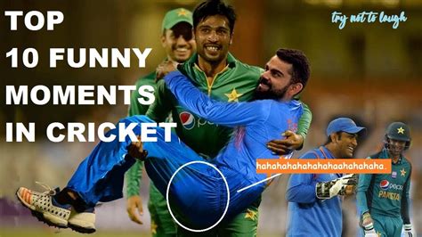 top 15 funny moments in cricket history try not to laugh challenge cricket fielding moments
