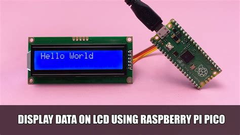 Display On LCD Using Raspberry Pi Pico With I2C And SPI Communication