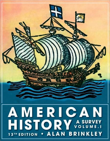American History A Survey Volume 1 Edition 13 By Alan Brinkley