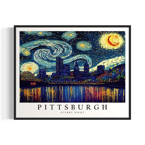 Pittsburgh Starry Night Art Print Van Gogh Pittsburgh Poster Etsy