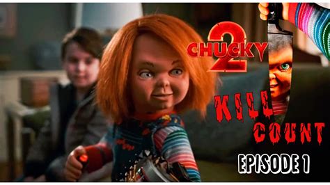 Chucky Season 2 Episode 1 Kill Count 2022 Youtube
