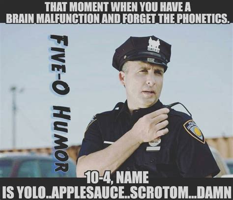 Haha  Police Jokes Cops Humor Police Humor